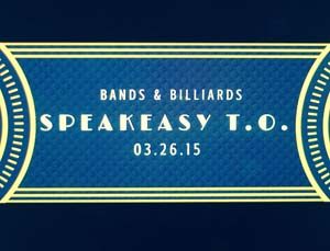A blue graphic with yellow decorative lines around and white text centred in the middle that reads "Bands & Billiards Speakeasy T.O. 03.26.15"