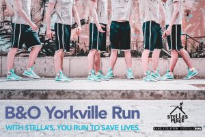 A photo of y figures, all wearing black shorts, a beige shirt and blue sneakers. The photo is taken from the waist down and overlaid on the ground at the bottom is text that reads "B&O Yorkville Run" and subheading underneath "with Stella's, you run to save lives"