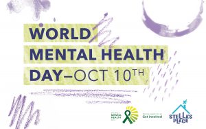 All cap text in middle of graphics that reads 'World mental health day - Oct 10th. Underneath, the World Mental Health Day logo beside Stella's Place logo. White background with random purple pencil crayon scribbles and paint droplets.